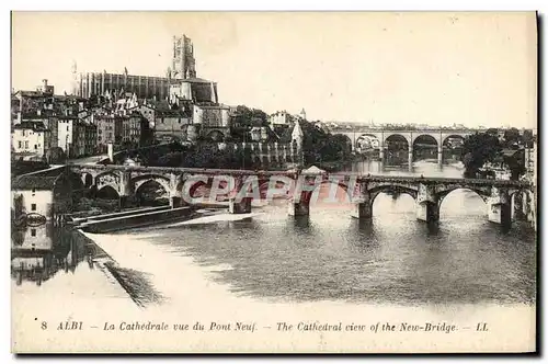 Ansichtskarte AK Albi Cathedrale Vue du Pont Neuf