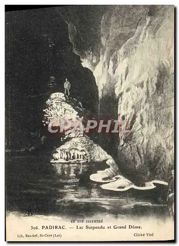 Cartes postales Le Lot Illustere Padirac Lac Suspendu Et Grand Dome
