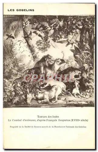 Cartes postales Les Gobelins Tenture Des Indes Le Combet D&#39Animaux D&#39Apres Francois Desportes Musee Paris