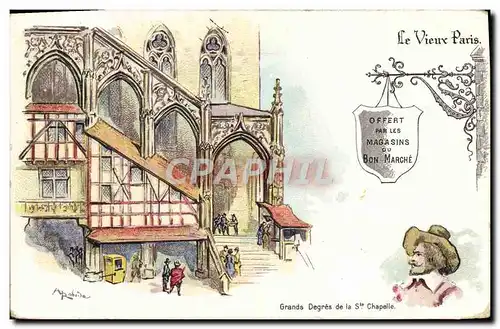 Cartes postales Le Vieux Paris Grands Degres De La Ste Chapelle Au Bon Marche