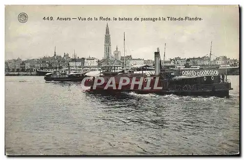 Cartes postales Anvers Vue de la Rade le bateau de passage a la Tete de Flandre
