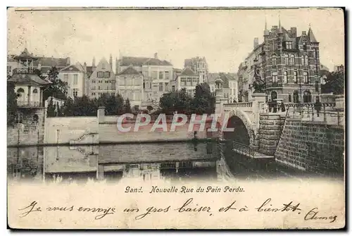 Cartes postales Gand Nouvelle Rue du Pain Perdu