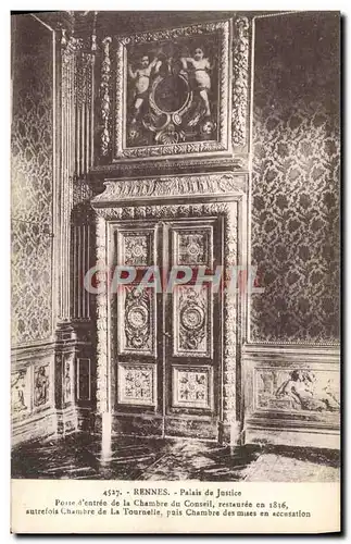 Cartes postales Rennes Palais De Justice Porte d'Entree De La Chambre Du Conseil Chambre de la Tournelle Cham