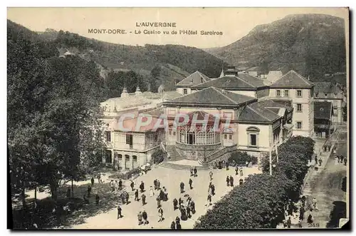 Ansichtskarte AK L&#39Auvergne Mont Dore Le Casino Vu de L&#39Hotel Saroiron