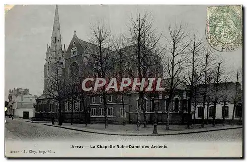 Cartes postales Arras La Chapelle Notre Dame des Ardents