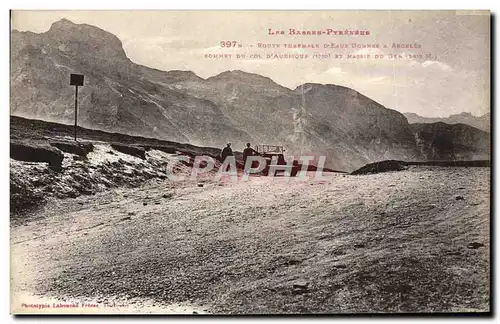 Cartes postales Route thermale d&#39Eaux Bonnes a Argeles Somme tdu col d&#39Aubisque et massif de Ger