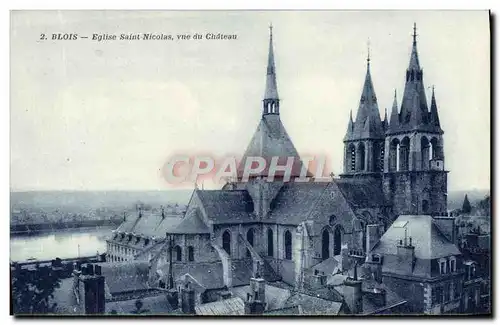 Cartes postales Blois Eglise Saint Nicolas Vue Du Chateau