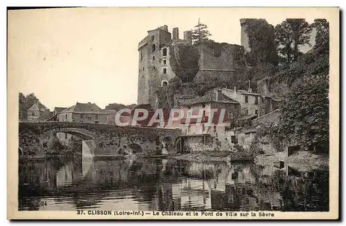 Cartes postales Clisson Le chateau et le pont de ville sur la Sevre