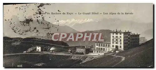 Ansichtskarte AK Sommet de rochers de Naye Le grand Hotel Les Alpes de Savoie