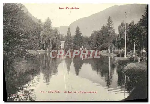 Cartes postales Luchon Le Lac De L&#39Etablissement