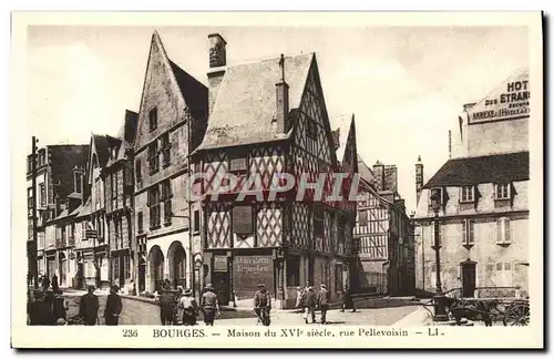 Cartes postales Bourges Maison Du 16eme Rue Pellevoisin