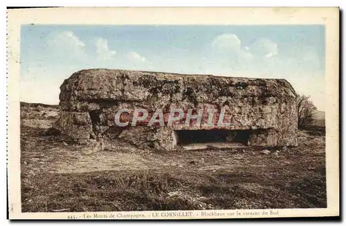 Ansichtskarte AK Les Monts De Champagne Le Cornillet Blockhaus Sur Le Versant Du Sud Militaria