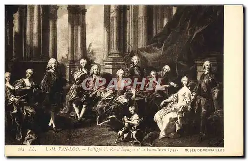 Cartes postales Van Loo Philippe V Roi d&#39Espagne et sa famille en 1745 Musee De Versailles