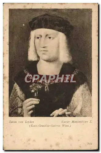 Cartes postales Lucas Van Leyden Kaiser Maximilain