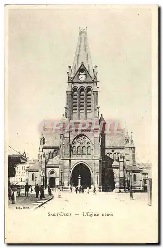 Cartes postales Saint Denis L&#39Eglise Neuve
