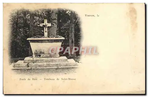 Cartes postales Vernon Foret de Bizy Tombeau de Saint Mauxe