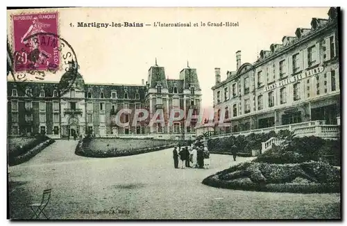 Cartes postales Martigny Les Bains L&#39International et le Grand Hotel