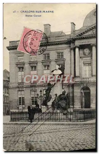 Cartes postales Chalons Sur Marne Statue Carnot