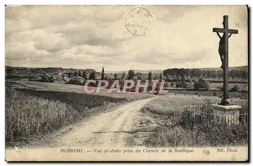 Cartes postales Domremy Vue Generale Prise du Chemin de la Basilique