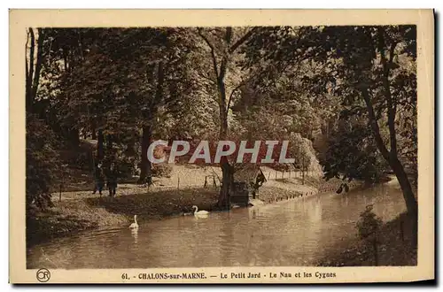 Cartes postales Chalons sur Marne Le Petit Jard Le Nau et les Cygnes