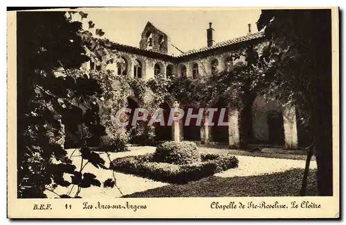 Ansichtskarte AK Les Arcs sur Argens Chapelle de Ste Roseline Le cloitre