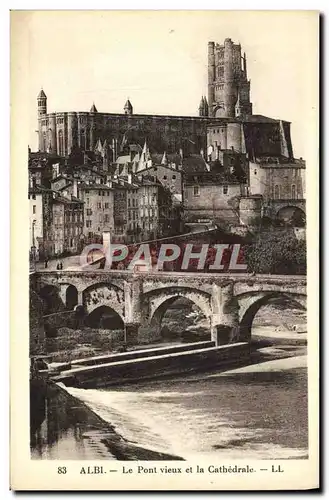 Cartes postales Albi Le Pont Vieux et la Cathedrale