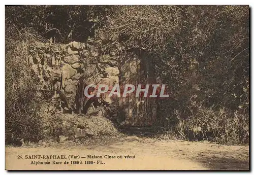 Cartes postales Saint Raphael Maison Close ou vecut Alphonse Karr