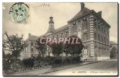Ansichtskarte AK Amiens L&#39Hopice Saint Victor