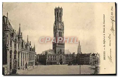 Cartes postales Bruges Le Beffroi et le Palais du Gouverneur