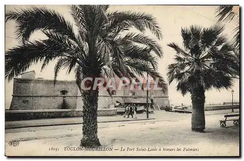 Cartes postales Toulon Mourillon Le Fort Saint Louis a travers les palmiers