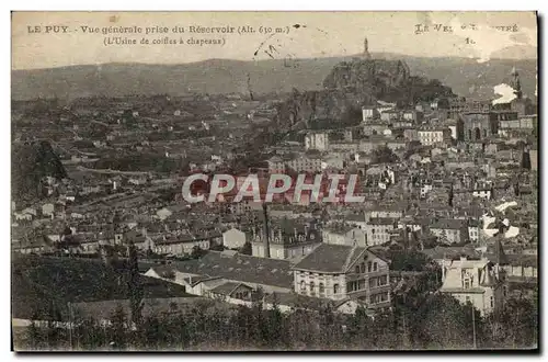 Ansichtskarte AK Le Puy Vue Generale Prise du Reservoir L&#39usine de coiffes a chapeaux