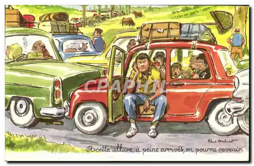 Cartes postales moderne A cette allure a peine arrives on pourra revenir Automobile