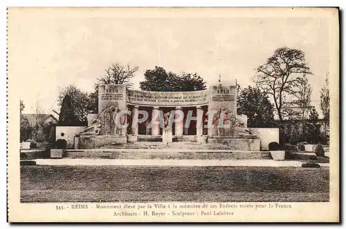 Cartes postales Reims Monument Eleve Par La Ville A La Memoire De Ses Enfants Morts Pour La France Militaria