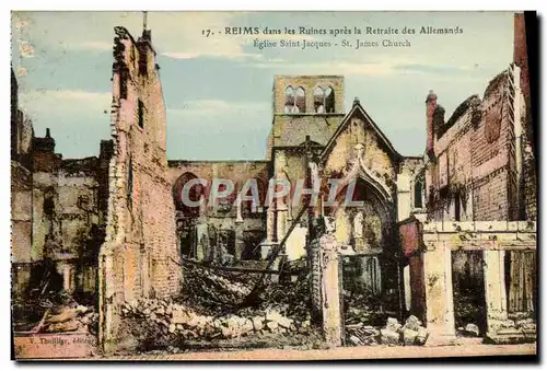 Cartes postales Reims Dans Les Ruines Apres La Retraite Des Allemands Eglise Saint Jacques Militaria