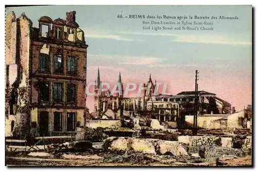 Ansichtskarte AK Reims Dans Les Ruines Apres La Retraite Des Allemandes Rue Dieu Lumiere Et Eglise Saint Remi Mil