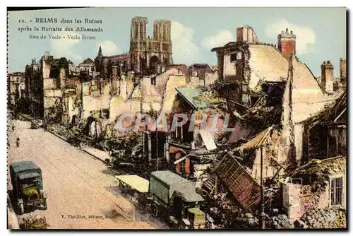 Ansichtskarte AK Reims Dans Les Ruines Apres La Retraite Des Allemands Rue De Vesle Militaria