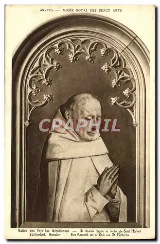 Cartes postales Anvers Musee Royal Des Beaux Arts Un chanoine regulier de l'ordre de Saint Norbert
