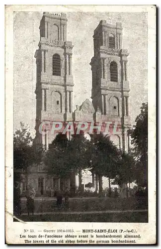 Ansichtskarte AK Mont Saint Eloi Les Tours De l&#39Ancienne Abbaye Avant Le bombardement Militaria