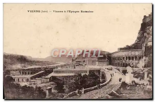 Ansichtskarte AK Vienne a L&#39Epoque Romaine