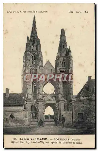 Ansichtskarte AK Soissons Eglise Saint Jean des Vignes Apres le Bombardement Militaria