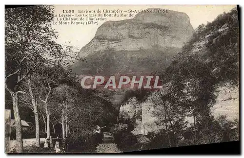 Cartes postales Environs De Chambery St Alban Leysse Les gorges du Bout du Monde La chateau de Challardon Le Mon