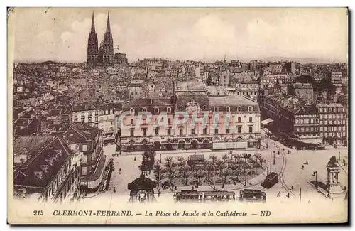 Cartes postales Clermont Ferrand La Place De Jude Et La Cathedrale