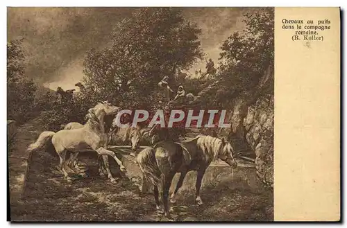 Cartes postales Chevaux Au Puits Dans La Campagne Romaine Koller