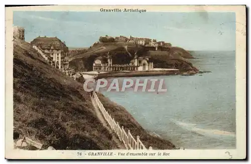 Cartes postales Granville Artistique Granville Vue d'Ensemble Sur Le Roc
