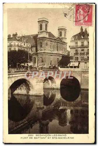 Ansichtskarte AK Besancon Les Bains Pont De Battant Et Ste Madeleine