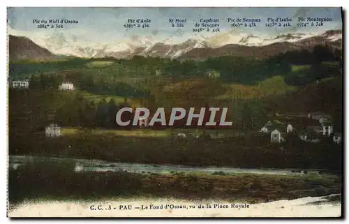 Cartes postales Pau Le Fond d'Ossau Vu De La Place Royale