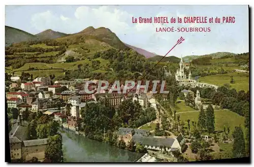 Cartes postales moderne Le Grand Hotel De La Chapelle Et Du Parc Lanoe Soubirous
