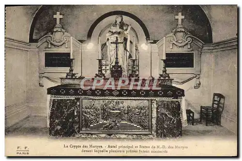 Cartes postales La Crypte Des Martyrs Autel Principal Et Statre De Nd des martyrs