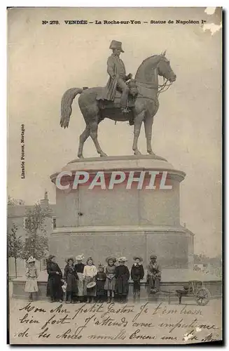 Ansichtskarte AK Vendee La Roche Sur Yon Statue De Napoleon 1er