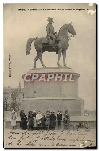 Cartes postales Vendee La Roche Sur Yon Statue De Napoleon 1er